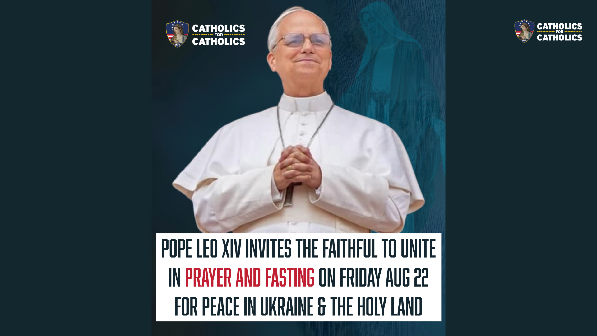 Pope Leo Calls For Day of Prayer and Fasting for Peace In Ukraine & The ...