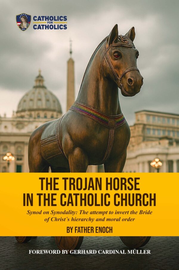 The Trojan Horse in the Catholic Church