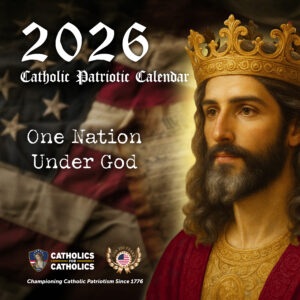 2026 Catholic Patriotic Calendar: "In God We Trust" (Pre-Sale)